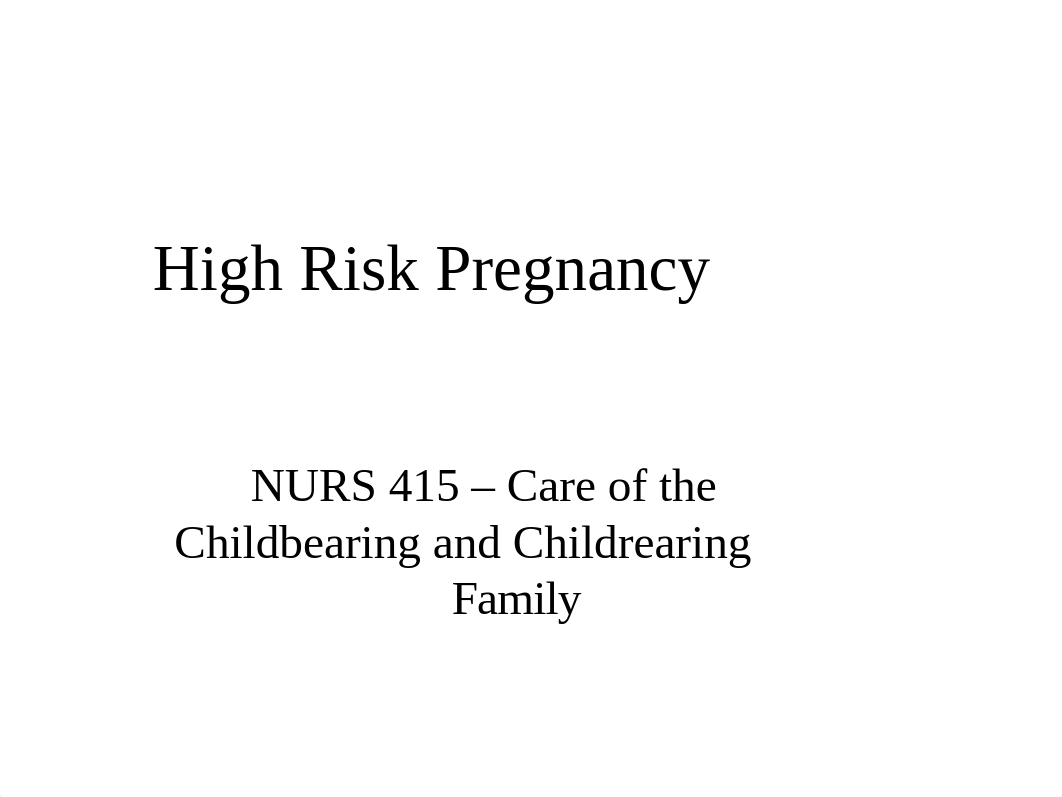 OB High Risk Pregnancy revised.pptx_dx7kjlybgjc_page1