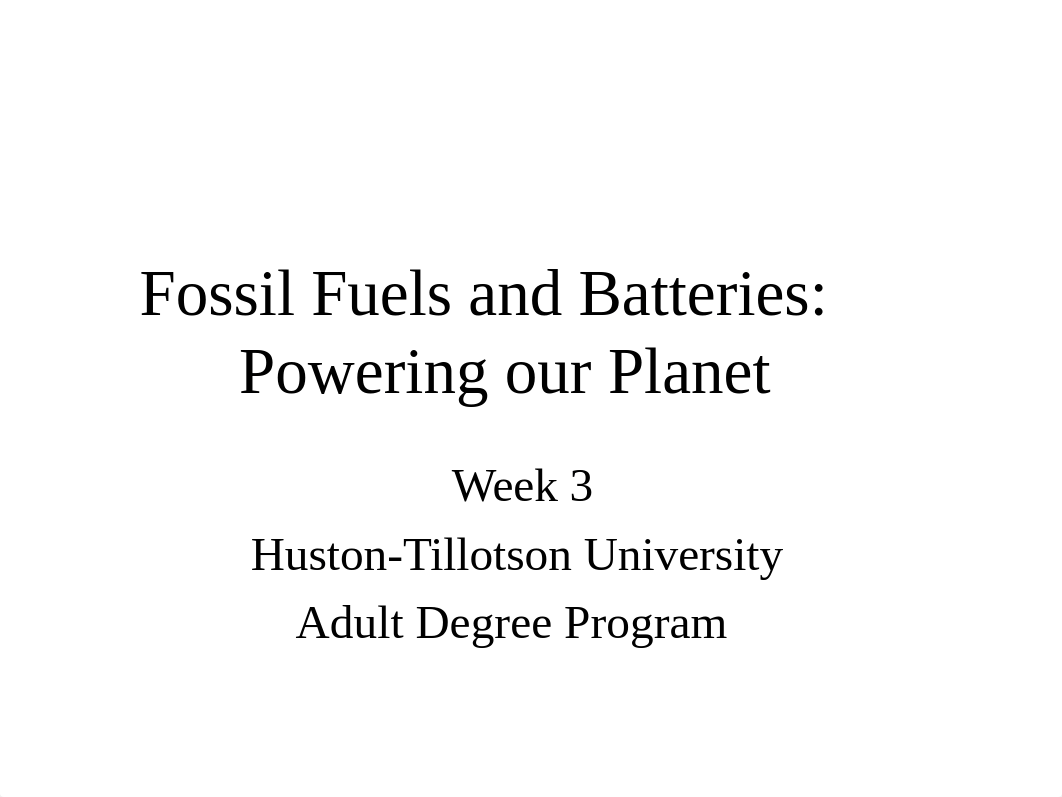 Week 3 Fossil Fuels and Batteries Powering our Pla_dx83wptxtnt_page1