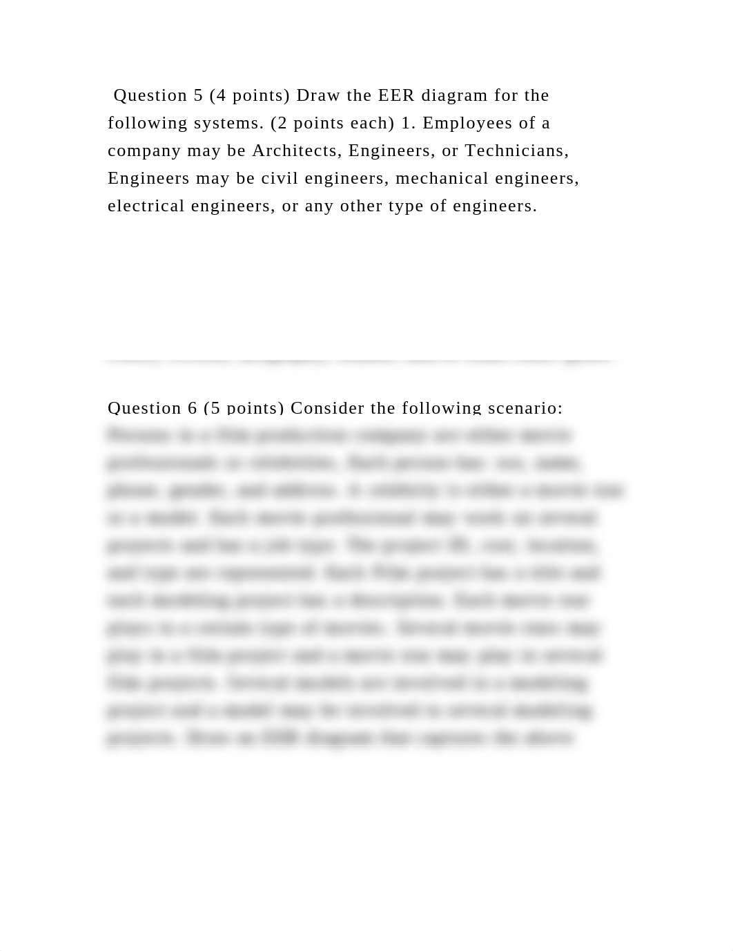 Question 5 (4 points) Draw the EER diagram for the following systems..docx_dx8bpwzrk8w_page2