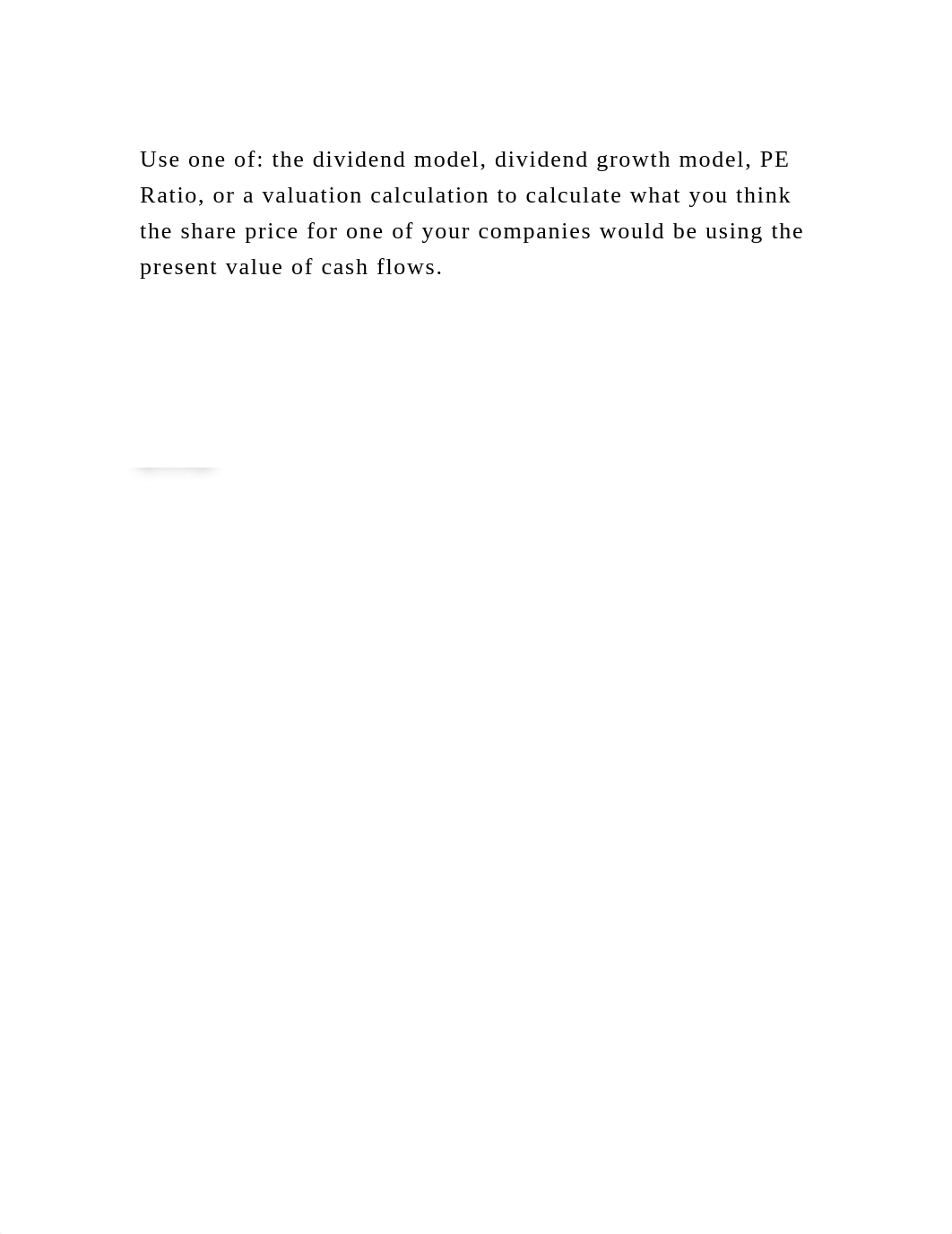 Use one of the dividend model, dividend growth model, PE Ratio, or .docx_dx8hafd8hnn_page2