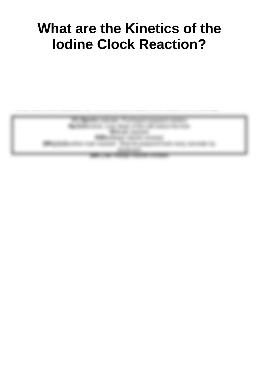 F19What are the Kinetics of an Iodine Clock Reaction for Students WITHOUT REPORT RUBRIC (1).pdf_dx91yezvt6i_page1