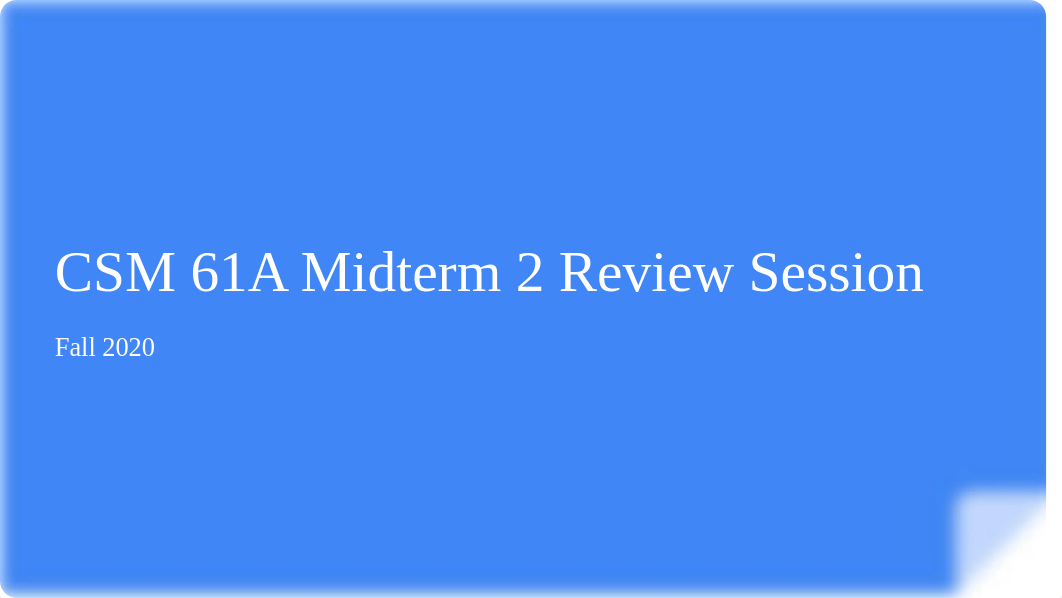 CSM 61A Midterm 2 Review Session.pdf_dx9caye1hgu_page1