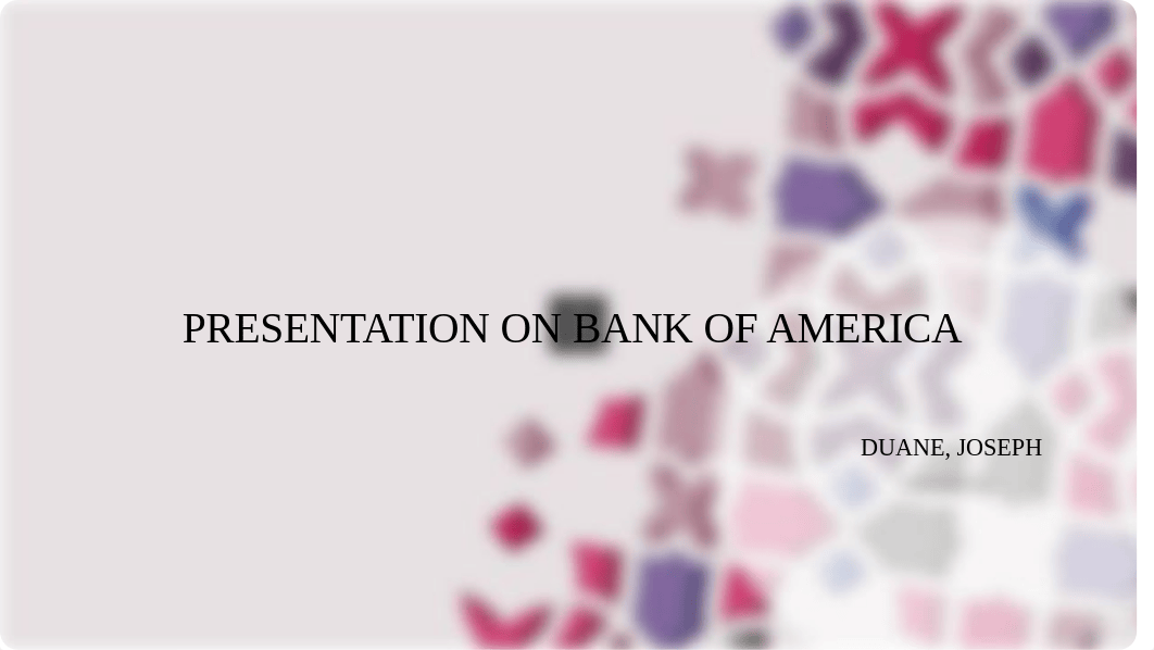 PRESENTATION ON BANK OF AMERICA.pptx_dx9l994sgpu_page1