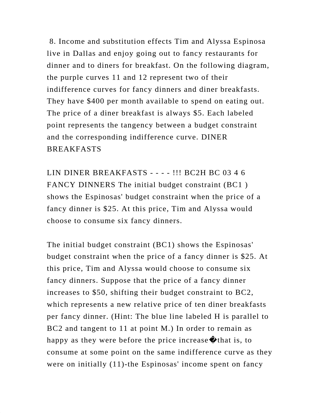 8. Income and substitution effects Tim and Alyssa Espinosa live in Da.docx_dxa68hrxfwv_page2