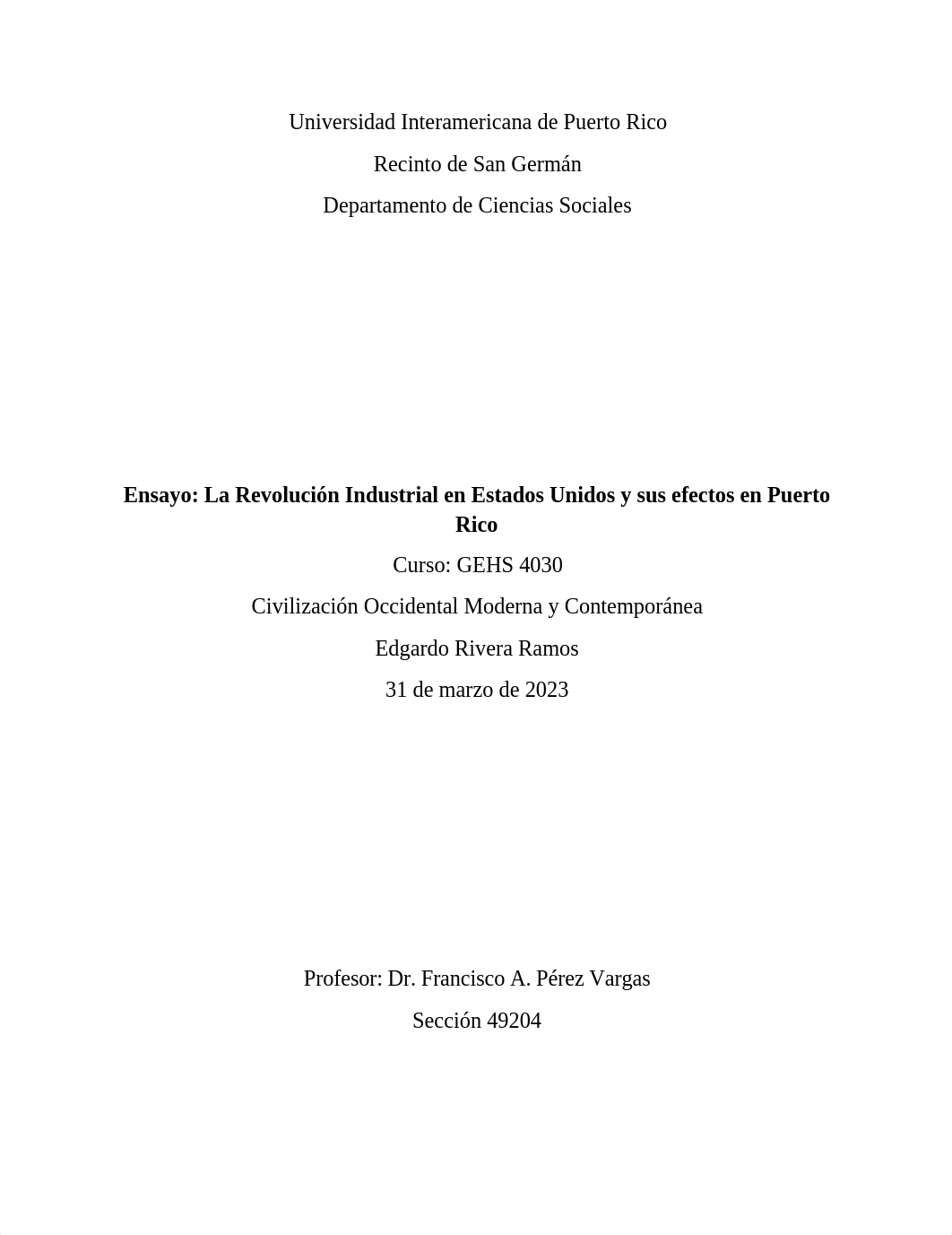 Ensayo - La Revolución Industrial en Estados Unidos y sus efectos en Puerto Rico.docx_dxb7x94pn4o_page1