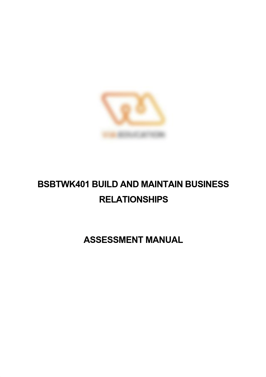 1. BSBTWK401 Assessment Manual V2.0.pdf_dxcna00bz1t_page1