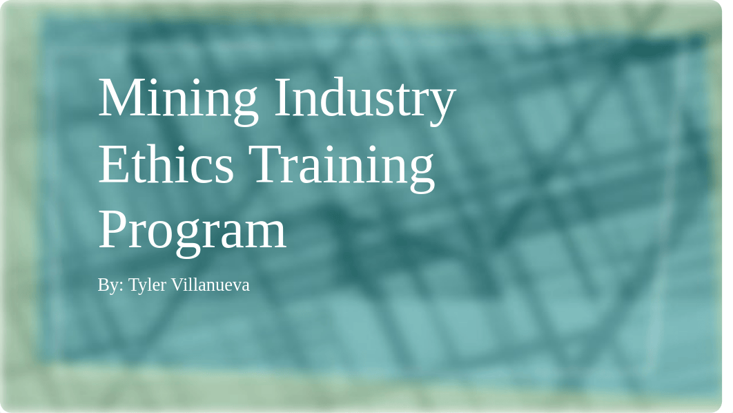 Mining Industry Ethics Training Program Semester Project_dxcwi52mzhk_page1