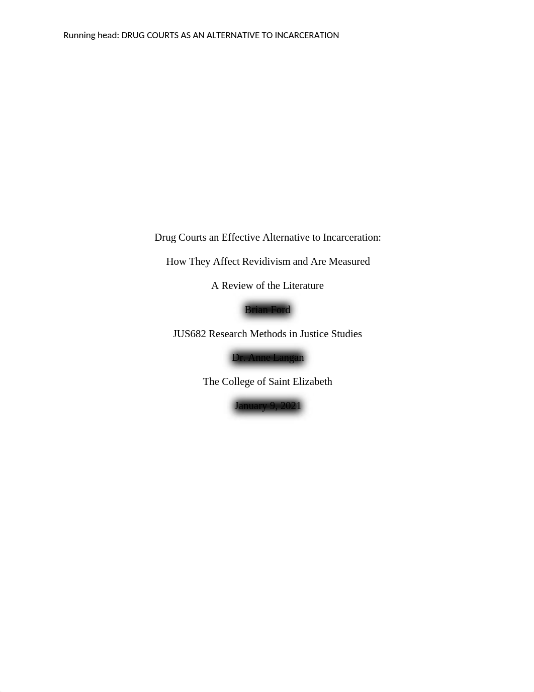 Drug Courts as an Effective Alternative to Incarceration; Recidivism; Literature Review.docx_dxdq9o0ajbx_page1