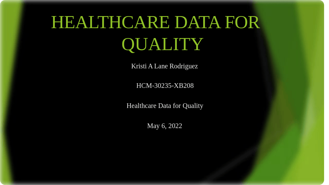 HCM-30235-XB208 Healthcare Data for Quality - 1.pptx_dxdy3y8gosx_page1