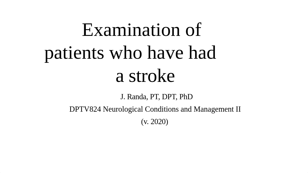 Examination of patients who have had a stroke 2.10.pptx_dxew0dnsss5_page1