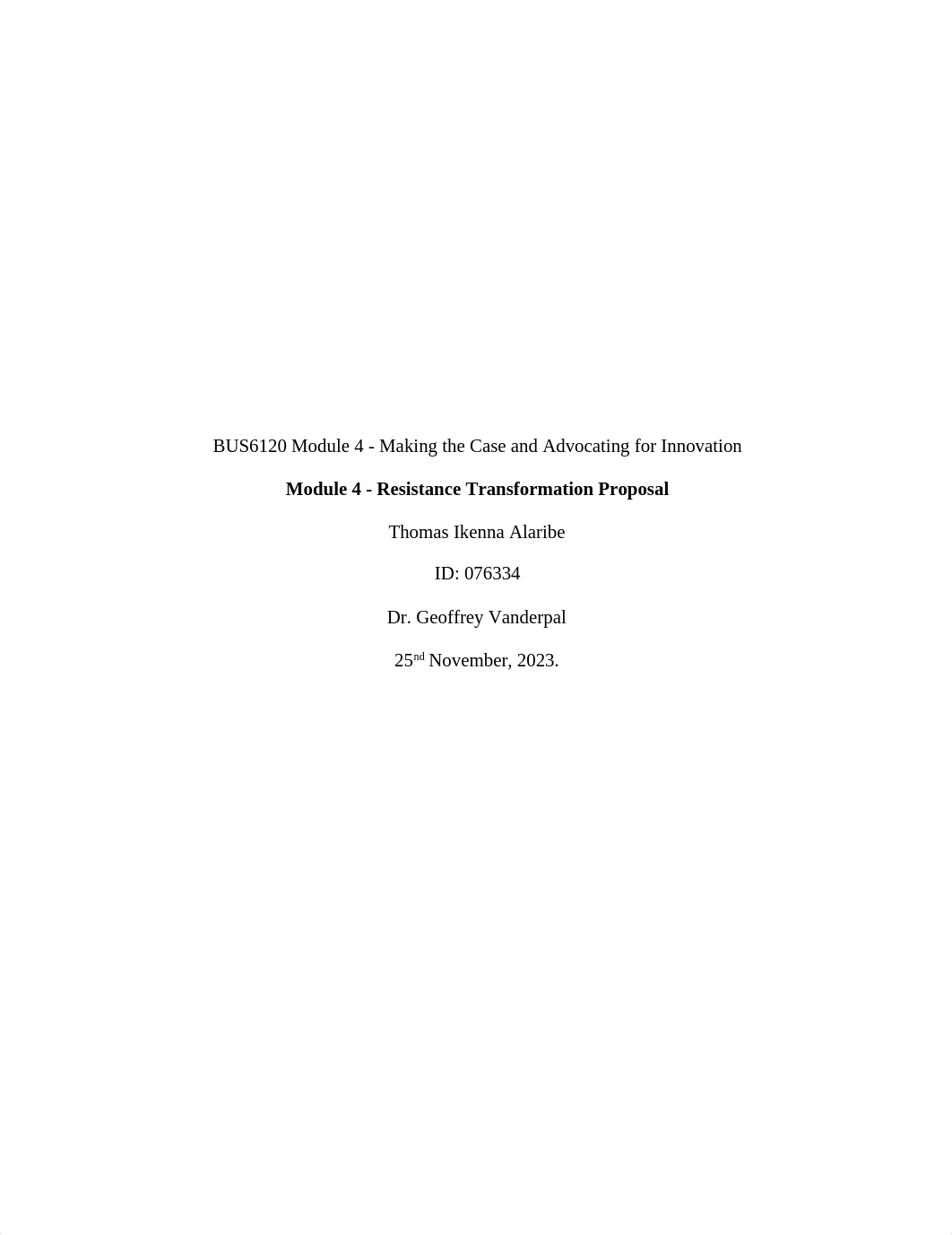 BUS6120 Module 4 Resistance Transformation Proposal Worksheet.docx_dxfhxxevz66_page1