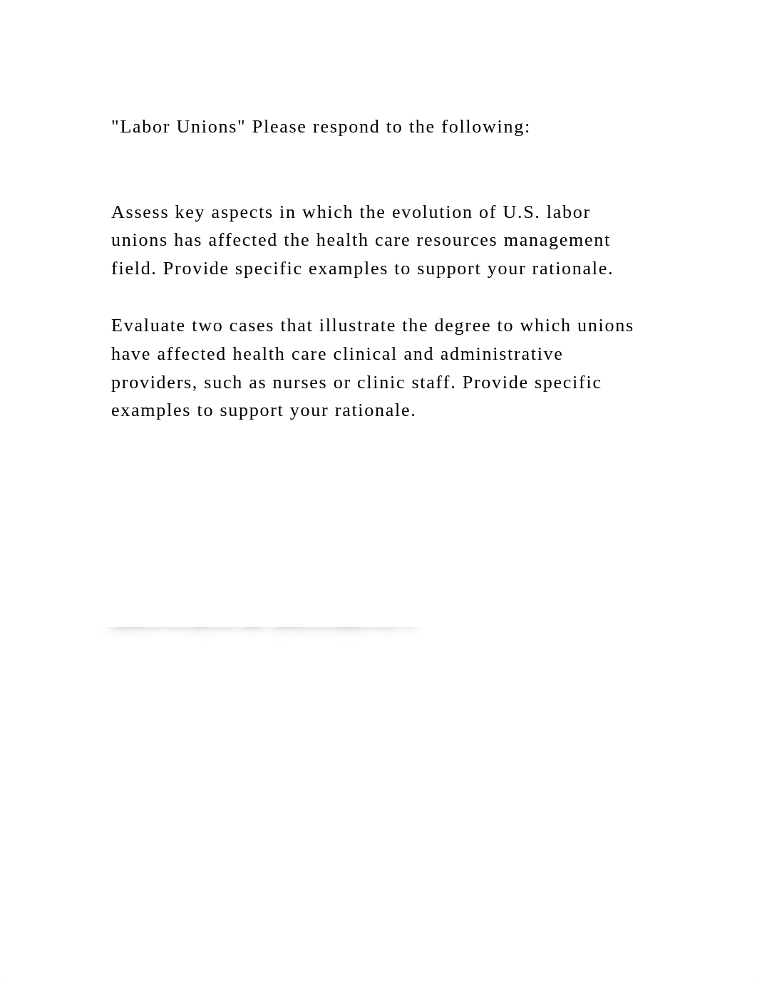 Labor Unions  Please respond to the followingAssess key asp.docx_dxfib1m8uyx_page2