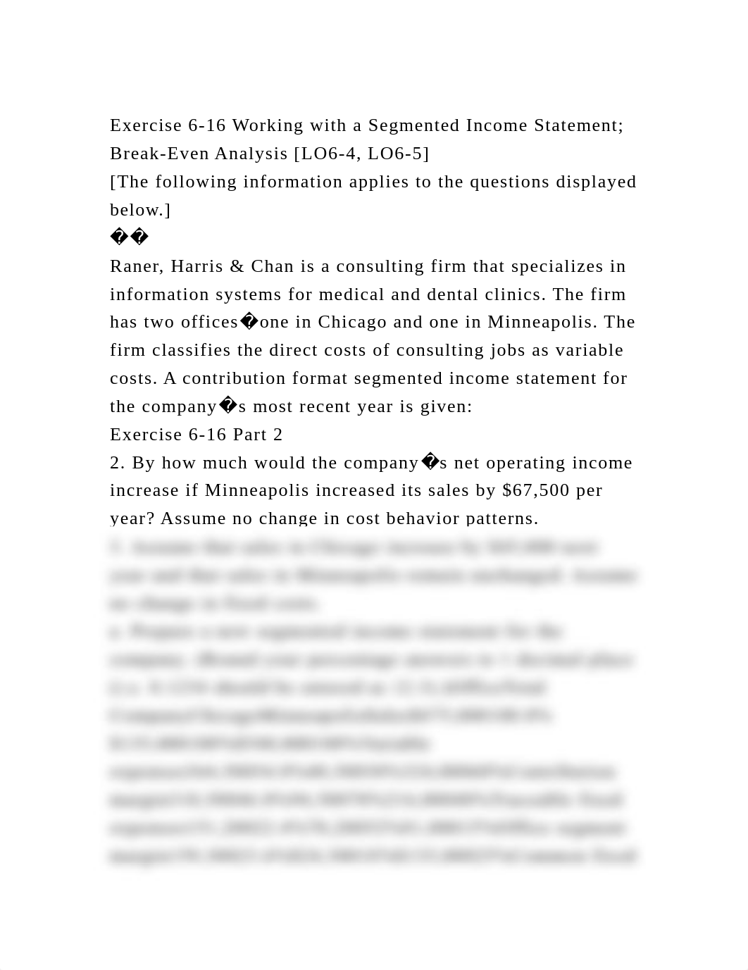 Exercise 6-16 Working with a Segmented Income Statement; Break-Even .docx_dxfmqu6ygdc_page2