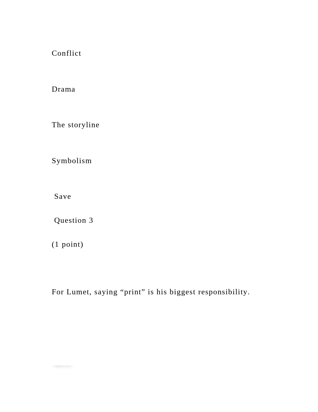 Question 1    (1 point)   Lumet contends the Studio syst.docx_dxfyns5d9cm_page3