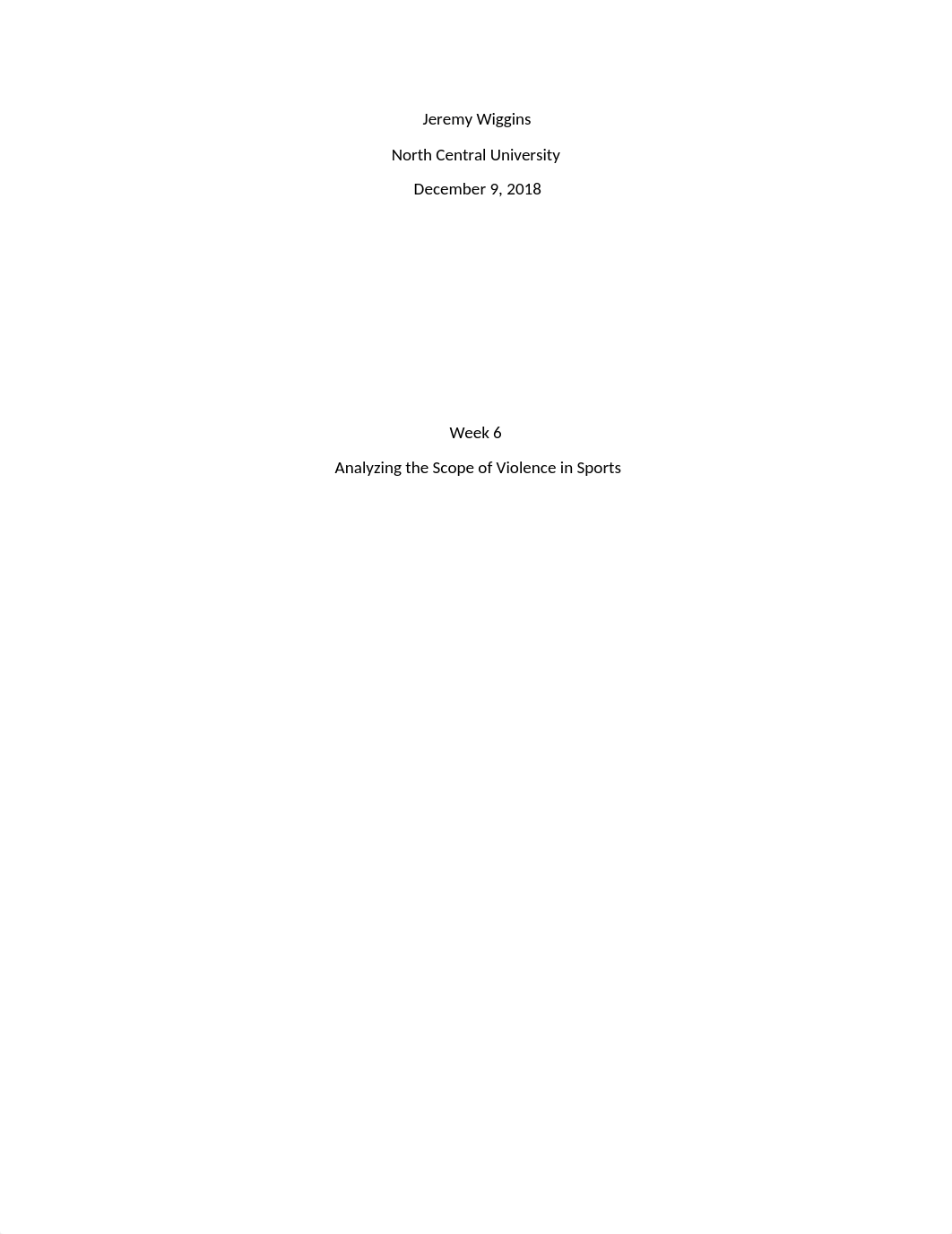 Jeremy Wiggins WEEK 6 Violence.docx_dxg1ellr5hm_page1