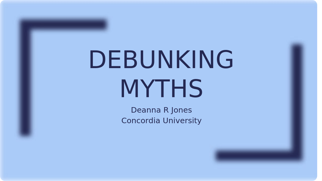 W3 A - Debunking Myths.pptx_dxh2pb10uil_page1