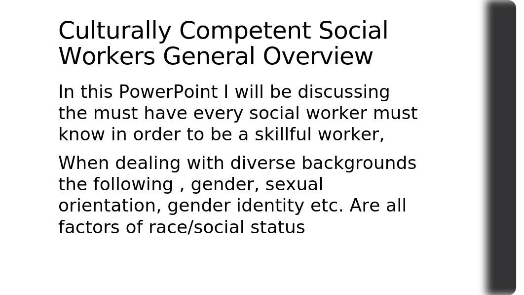 FINAL PRESENTATION- CULTURALLY COMPETENT SOCIAL WORKER- CARVELL- 04-09-2019 (1).pptx_dxi0tvigbz7_page3