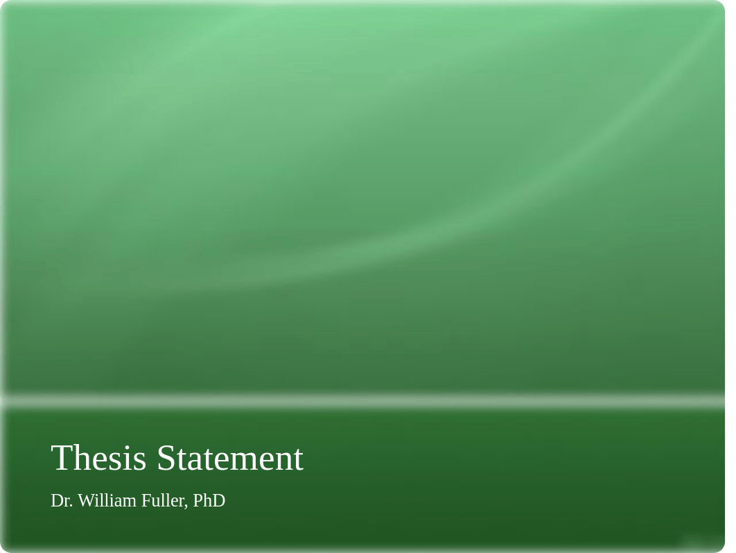 How to Write a Thesis Statement.ppt_dxi7qrwn1y6_page1