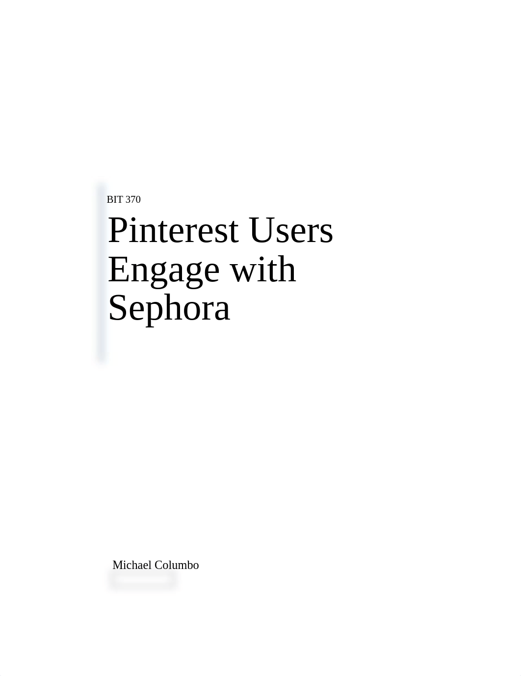 BIT 370-Pinterest Users Engage with Sephora-ColumboM.docx_dxinkv10drh_page1