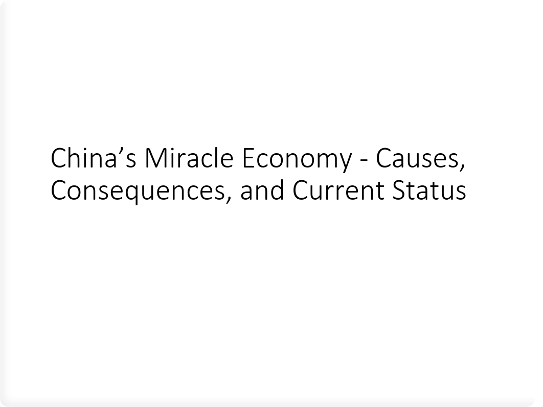 China's Miracle Economy - Causes.pdf_dxj1dj756y8_page1