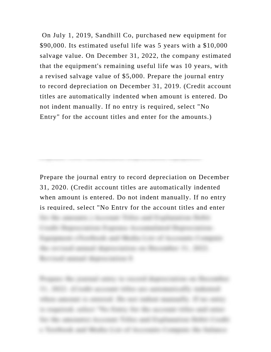 On July 1, 2019, Sandhill Co, purchased new equipment for $90,000. It.docx_dxjjf01mxfq_page2