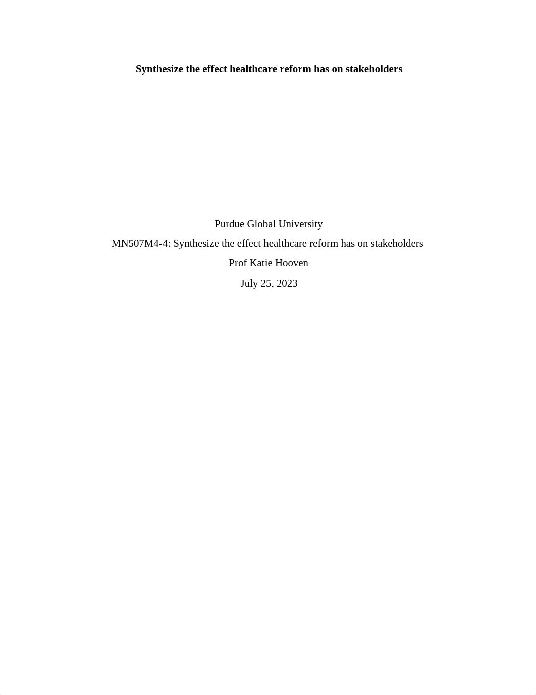 507M4 effect healthcare reform has on stakeholders.docx_dxkahlo8ps9_page1