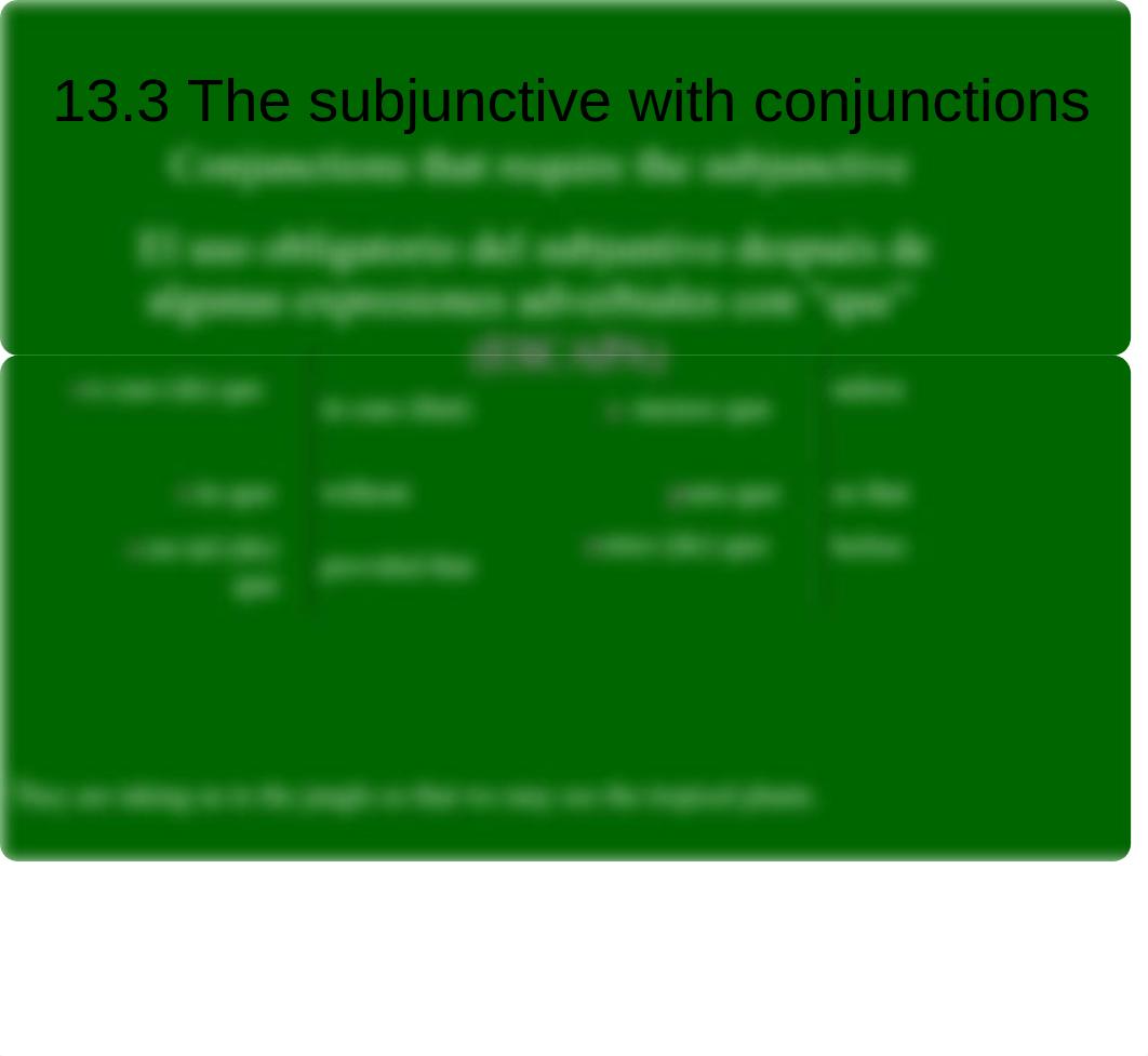 ESTRUCTURA_13_3SUBJUNCTIVE CONJUNCTIONS.ppt_dxkdjii7mhj_page3