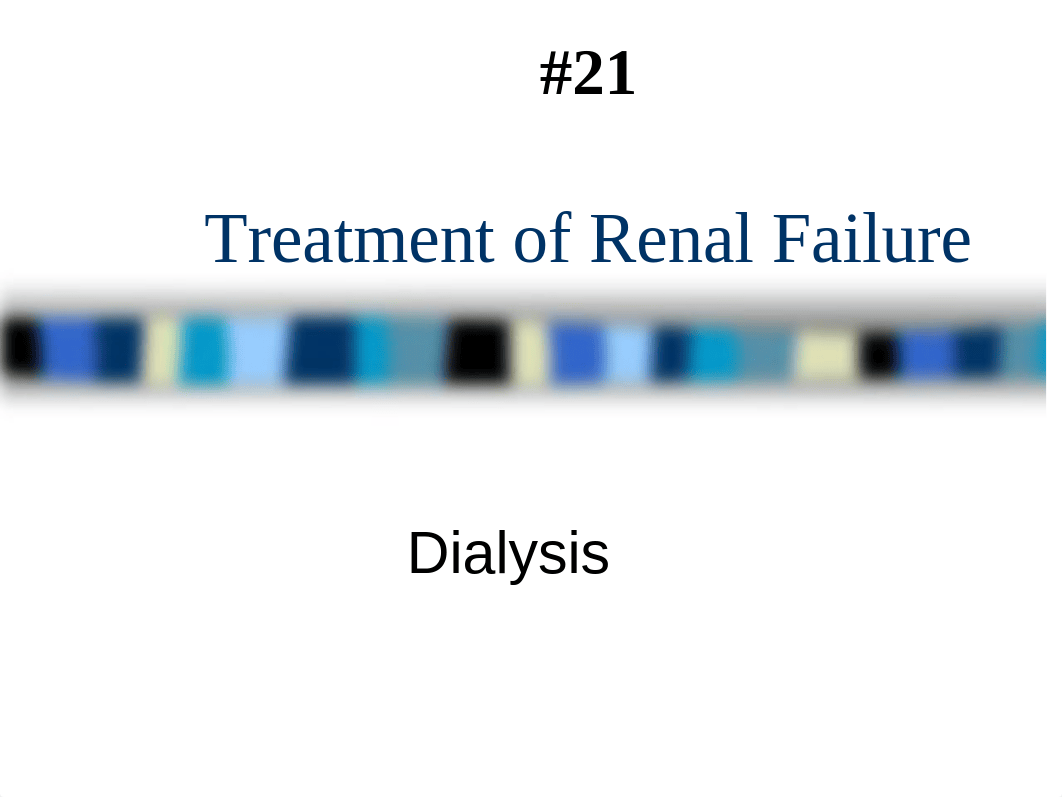 Tutoring 21 Renal Dialysis[1].ppt, 2008.ppt_dxm9zuqkh85_page1