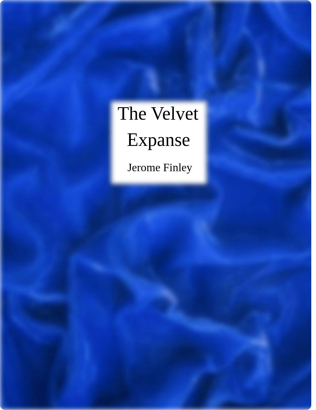 Jerome Finley - The Velvet Expanse.pdf_dxmv81nf8nj_page1