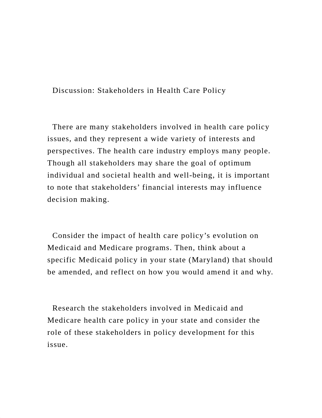 Discussion Stakeholders in Health Care Policy   There ar.docx_dxn1vqny9oa_page2