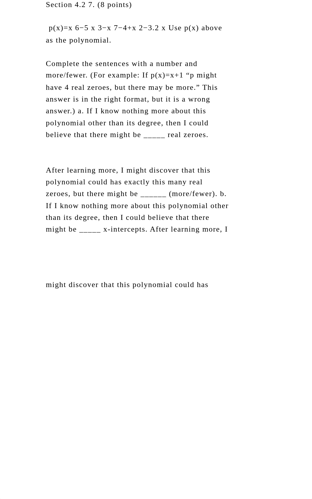 Section 4.2 7. (8 points) p(x)=x 6−5 x 3−x 7−4+x 2−3.2 x Use p(x.docx_dxn526zgb19_page2