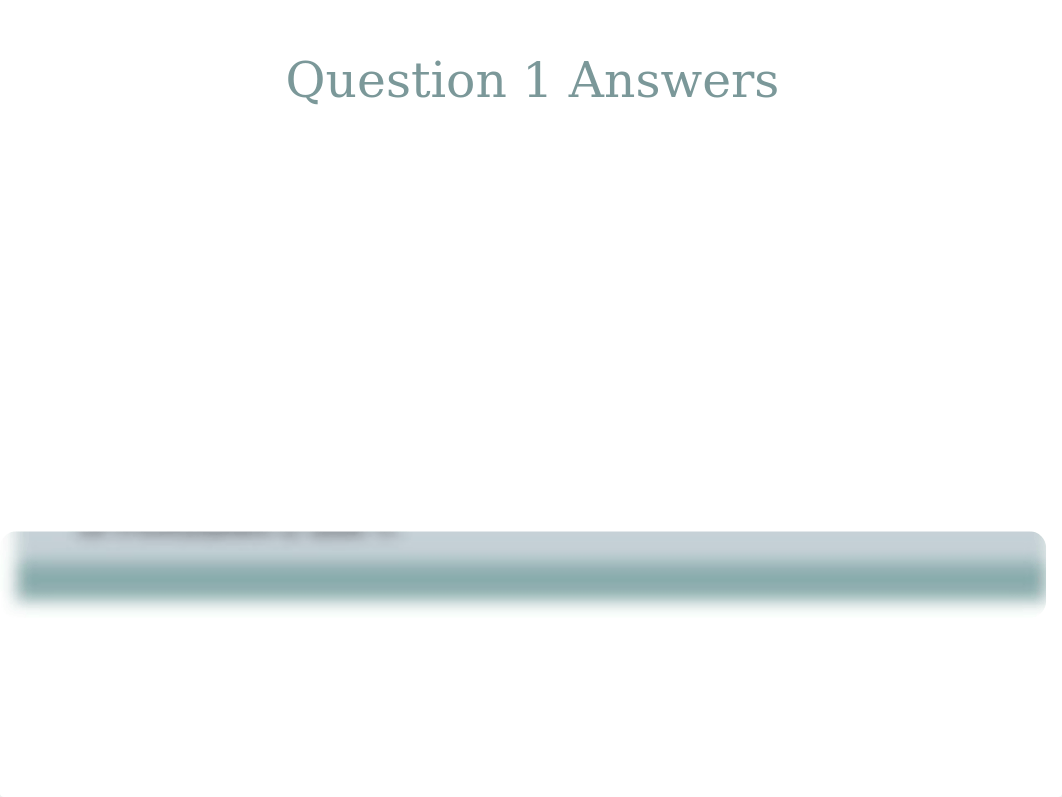 Spring 2019 HOMEWORK 1 Answers.pptx_dxndpule7yo_page3