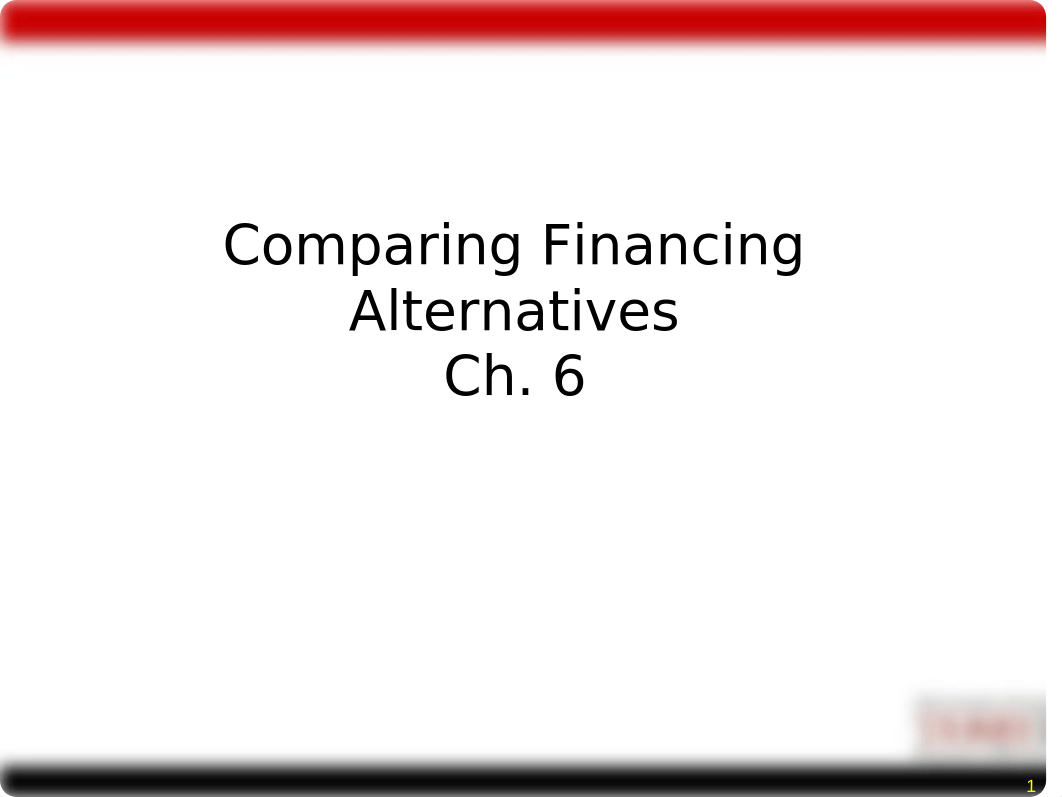 07 Comparing Financing Alternatives.pptx_dxo2mndh5z4_page1