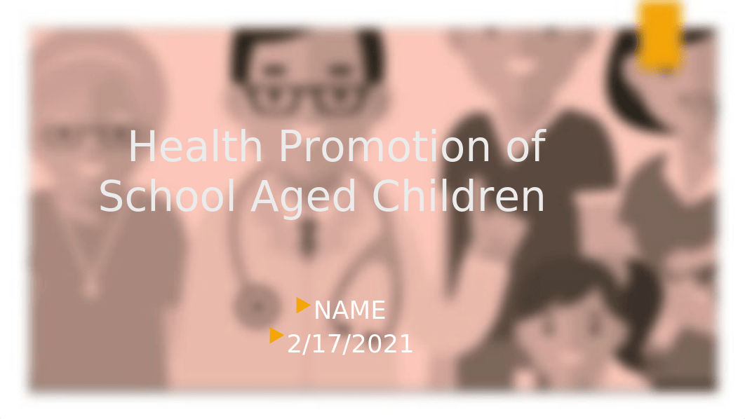 Health Promotion of School Aged Children.pptx_dxop68sfqlq_page1