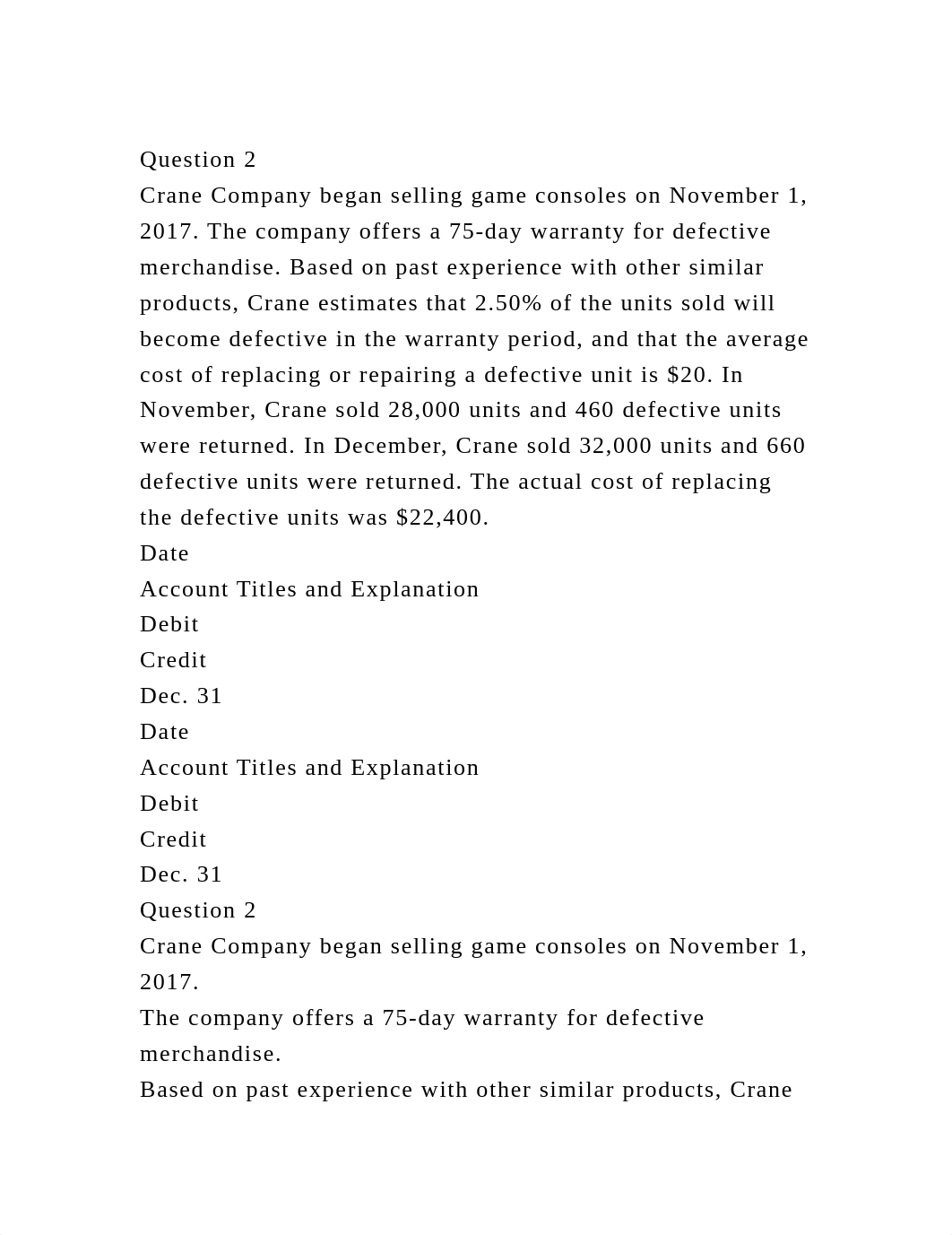 Question 2Crane Company began selling game consoles on November 1,.docx_dxou7a3d12k_page2