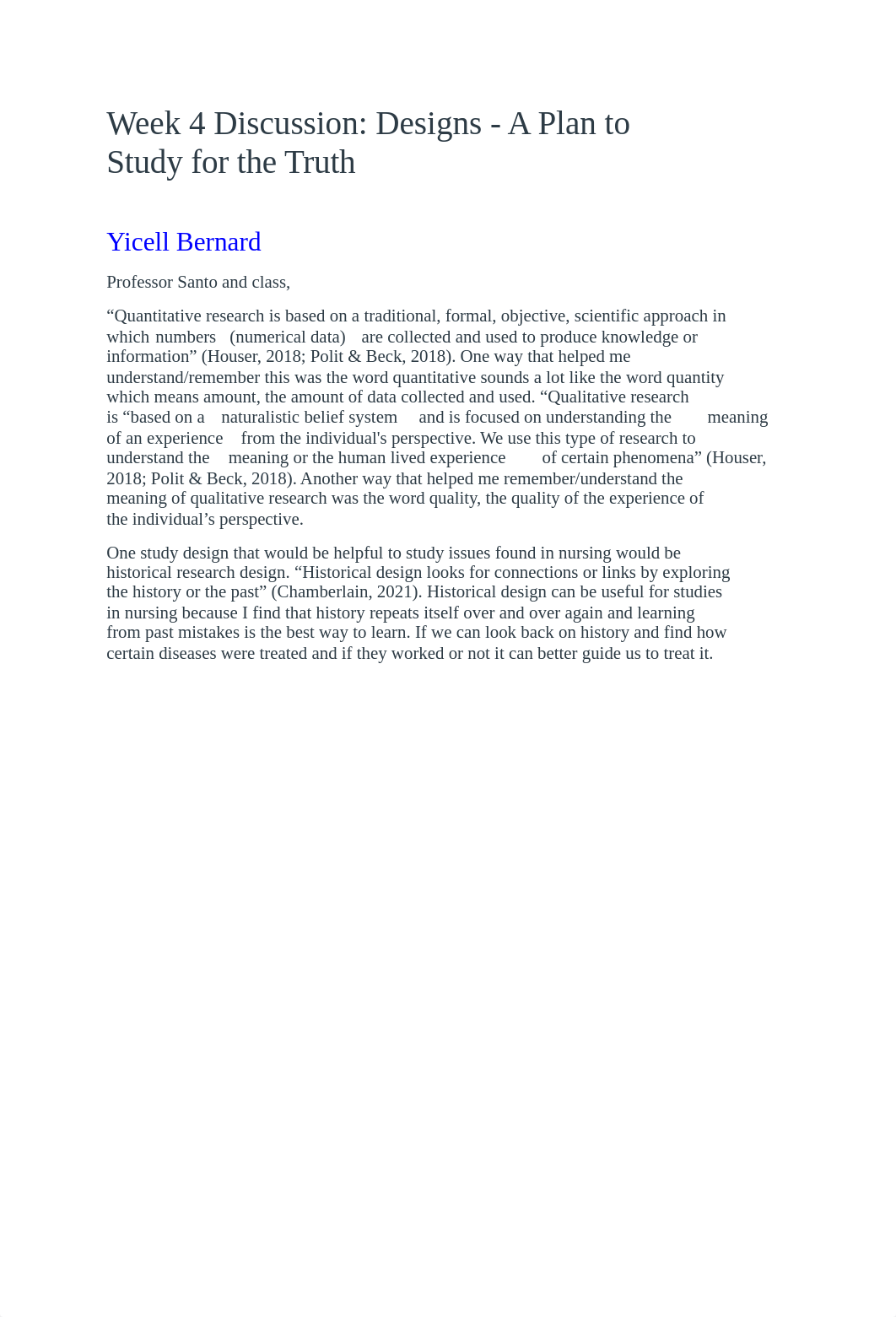 Week 4 Discussion - Designs - A Plan to Study for the Truth.docx_dxp5o8b7i0e_page1