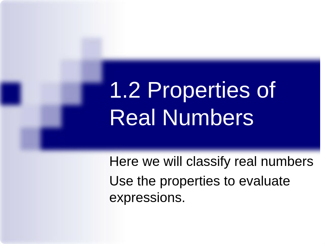 1.2 Properties of Real numbers-9-23-16.ppt_dxppx7gi5zj_page1