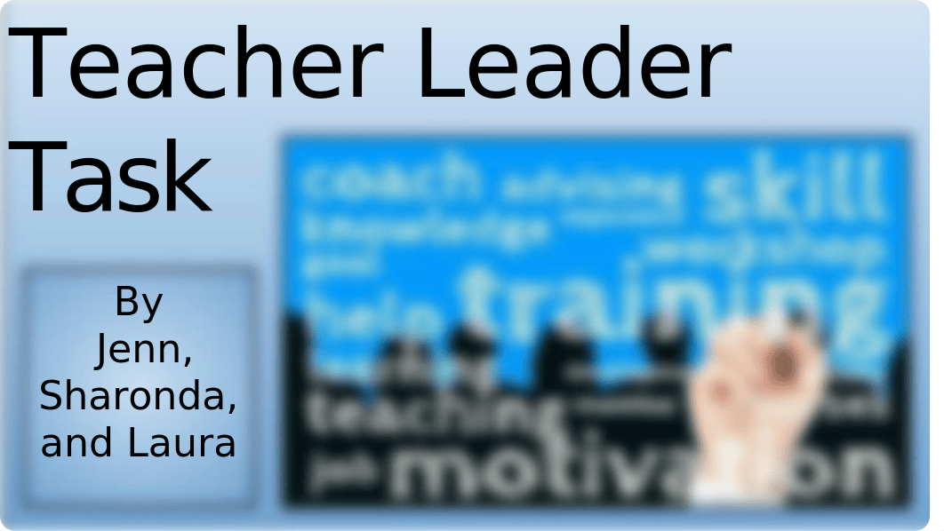 Teacher Leader Task 3-16-19.pptx_dxpx2t2zoki_page1