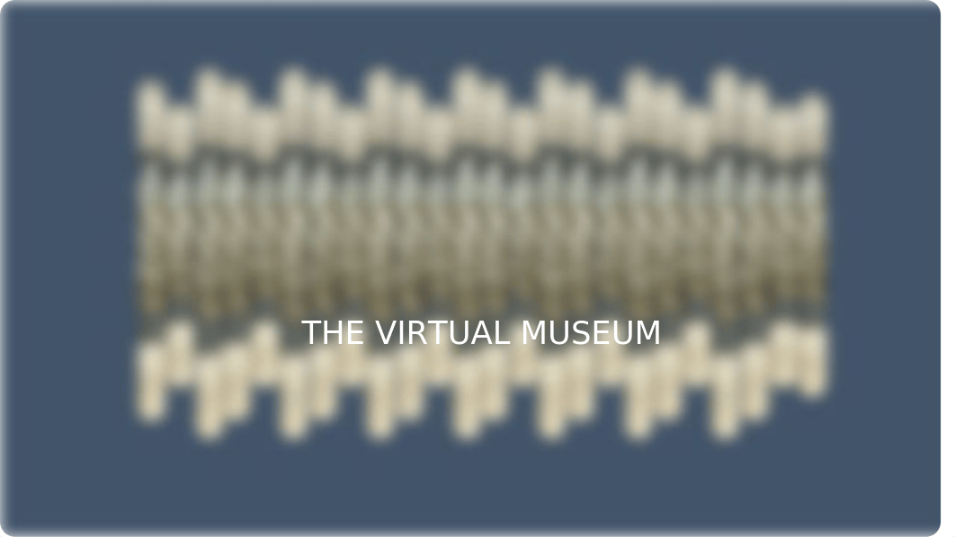 Assignment 4 The Virtual Museum.pptx_dxq2f1purag_page1