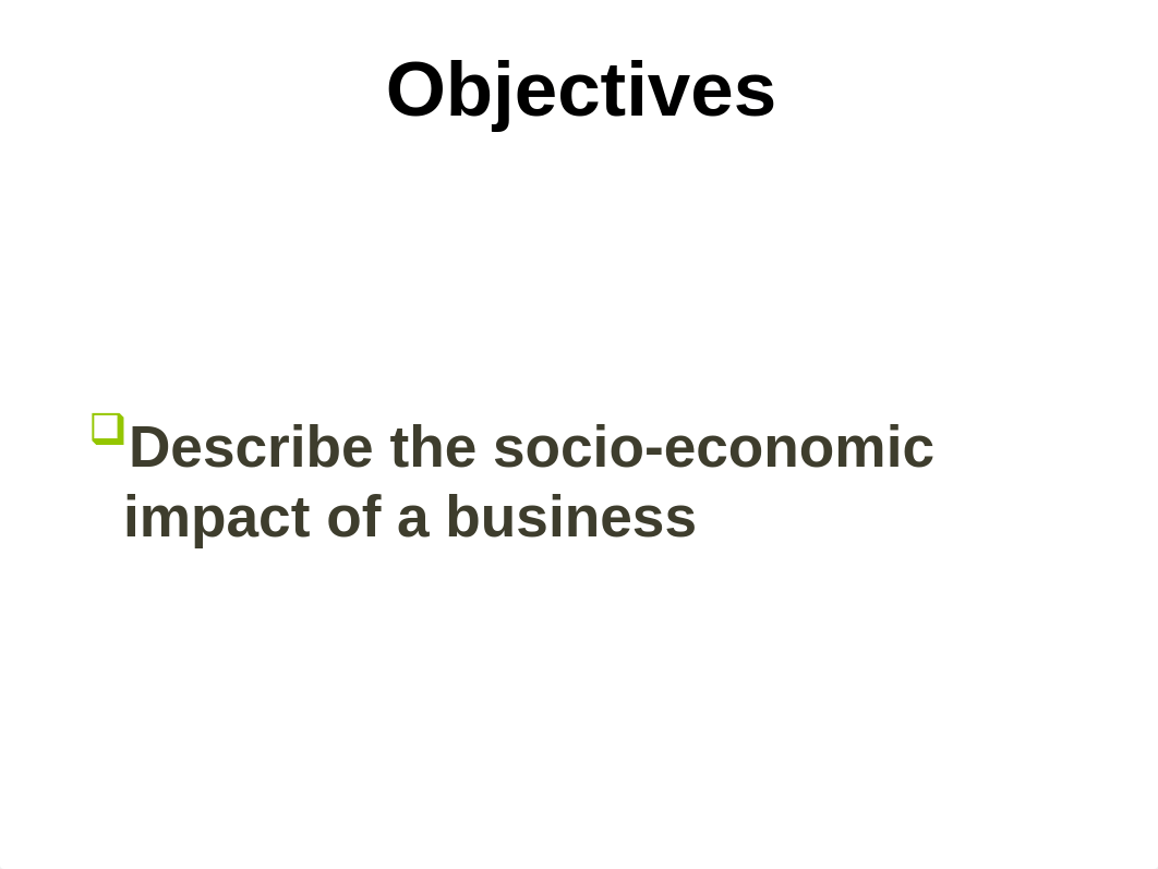 7. Socio-Economic Impact of a Business 2.24.20.pptx_dxs5taurey8_page3