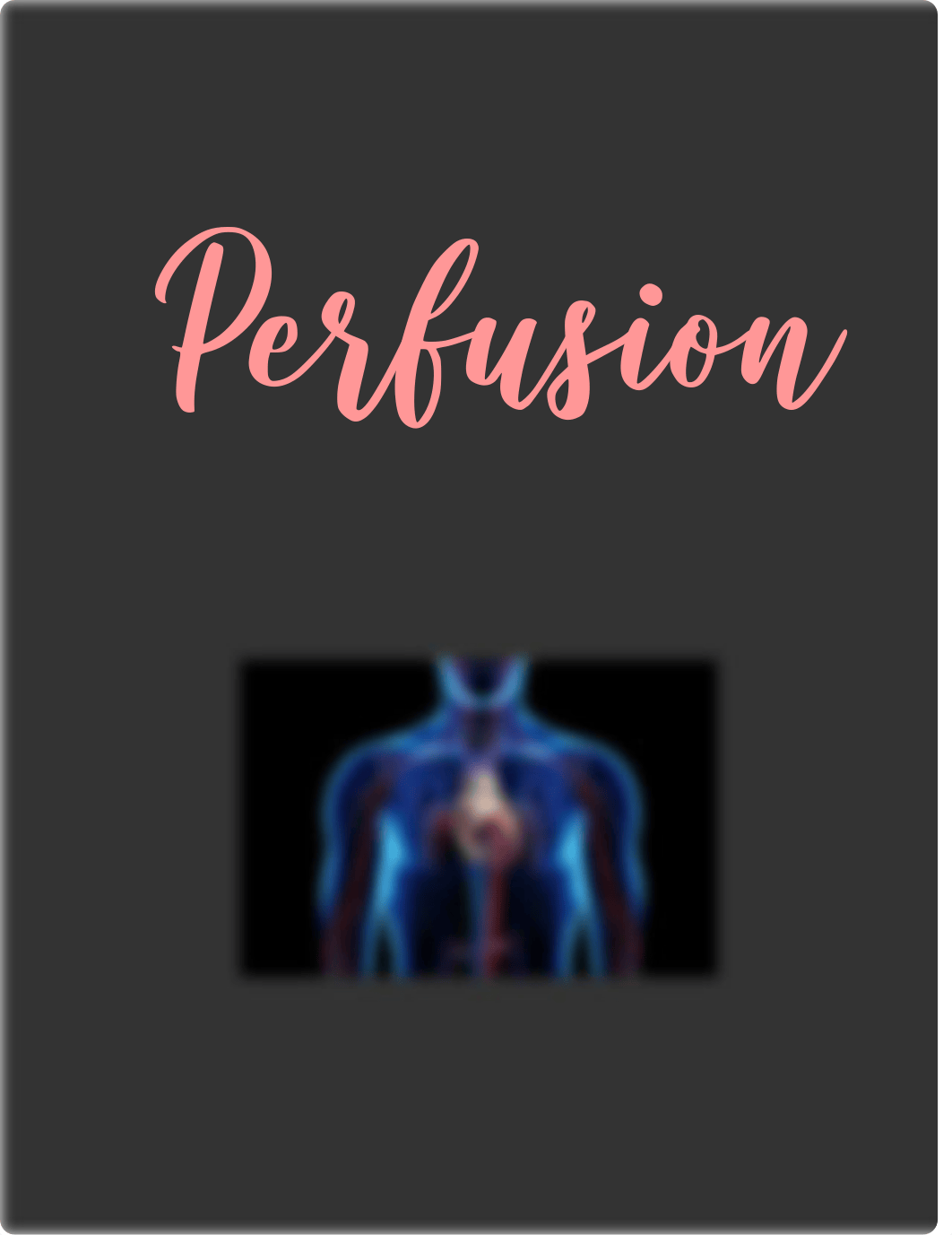 210 Exam 2 - Perfusion.pdf_dxs7l0mpsc5_page1