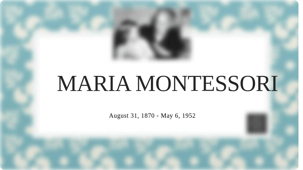 Maria Montessori.pptx_dxur8xtd6py_page1