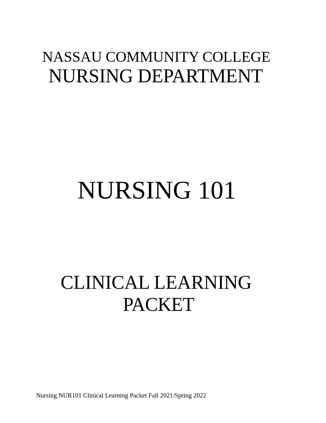 NUR101Fall2021Sp22ClinicalLearningPacket-2.docx_dxv88lu7zxl_page1