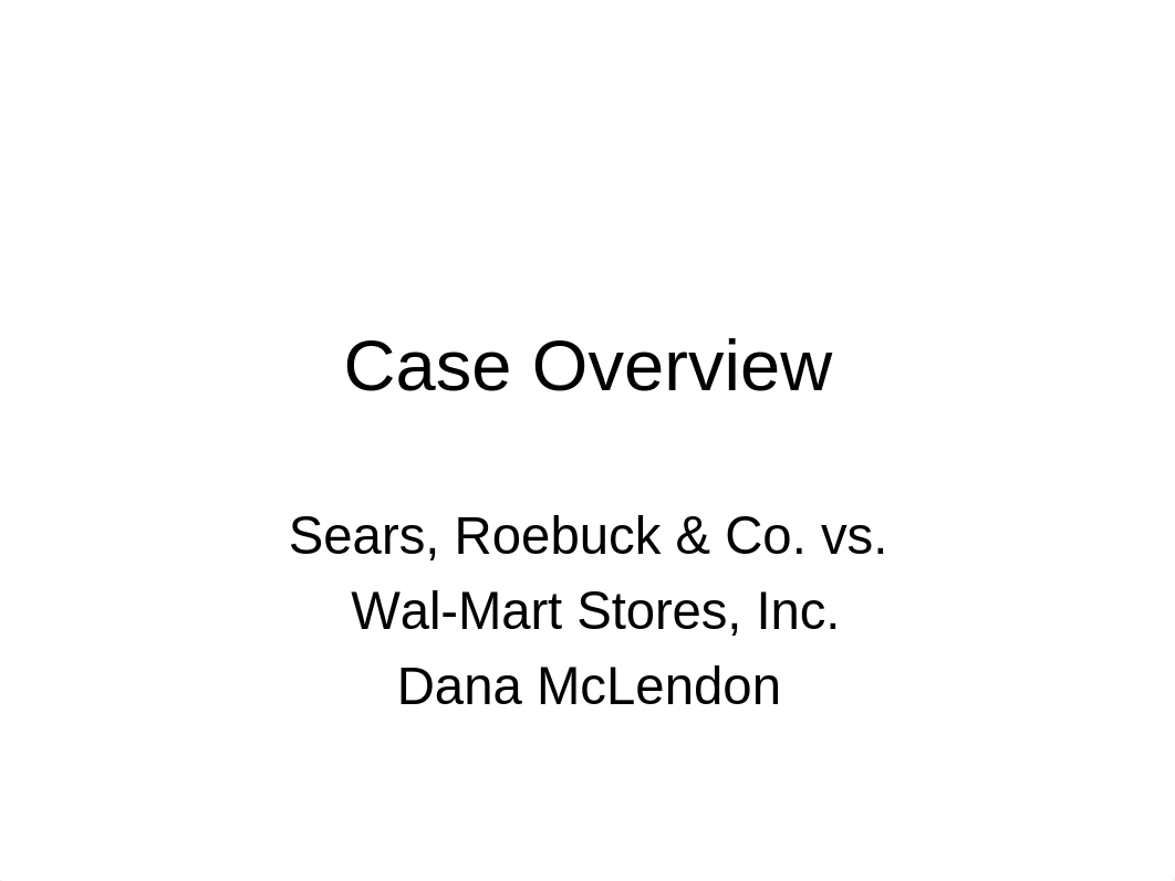 Case Overview  Sears, Roebuck vs Wal-Mart_dxvpszq9fiq_page1