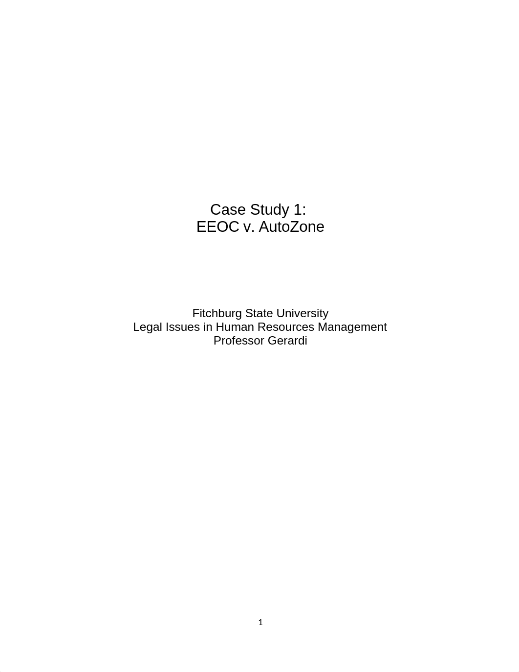 Case Study 1 - EEOC v. AutoZone - MGMT 9070.docx_dxw0i4stv7l_page1