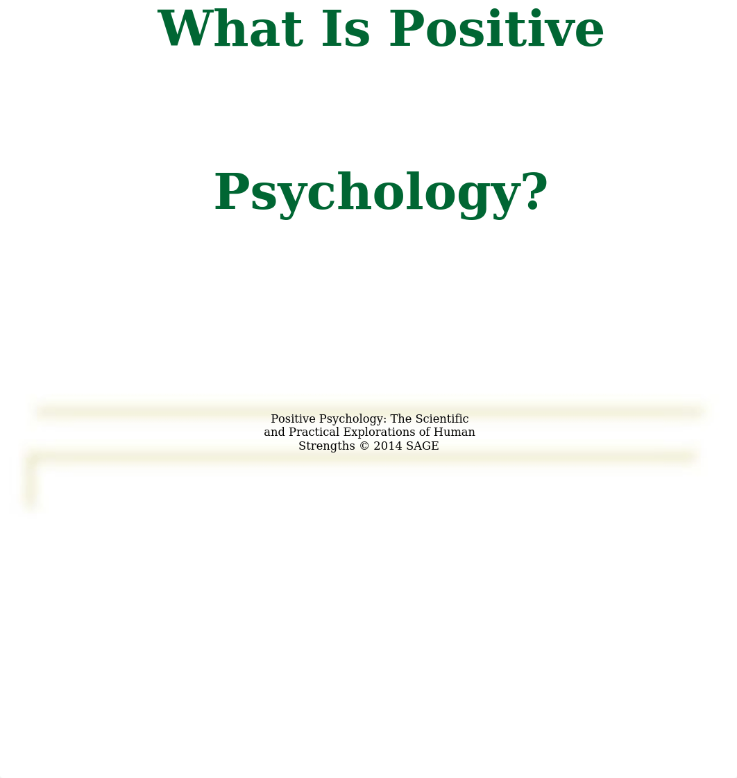 Ch 1 - Welcome to Positive Psychology.ppt_dxwazd4gq8o_page2