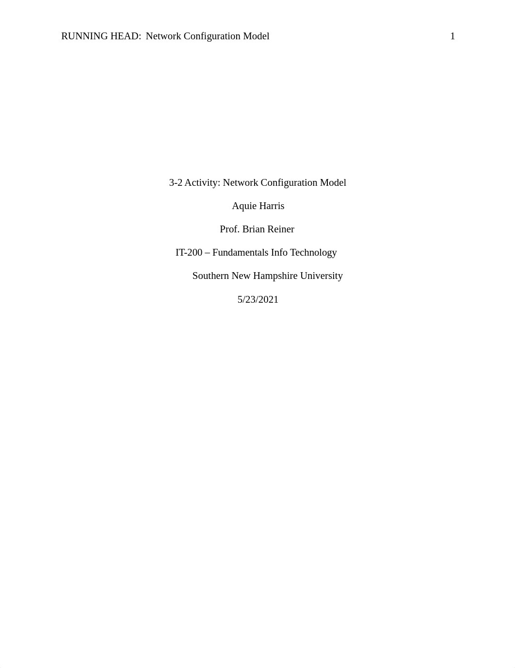 IT-200-X5647 3-2 Activity - Network Configuration Model Aquie Harris.docx_dxx624jkr8h_page1