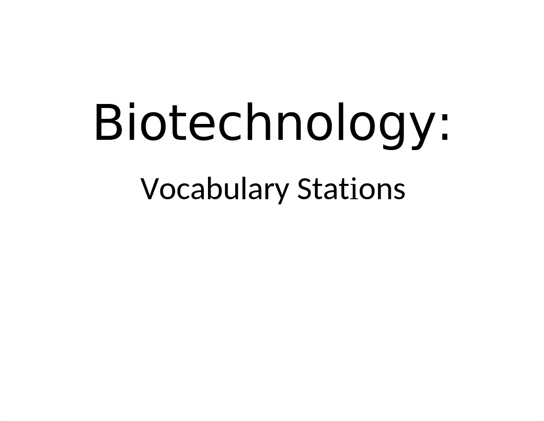 Biotechnology-_Vocabulary_Stations (1)_dxxj9y662aj_page1