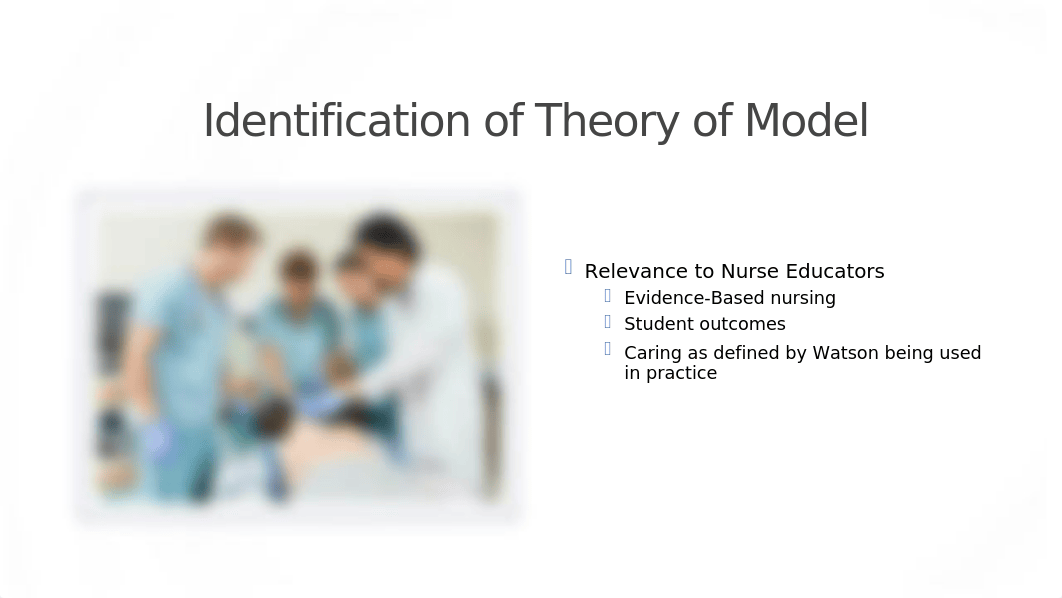 Week+7+Application+of+Watson%27s+Theory+of+Human+Caring+%282%29.pptx_dxxknqni41l_page4