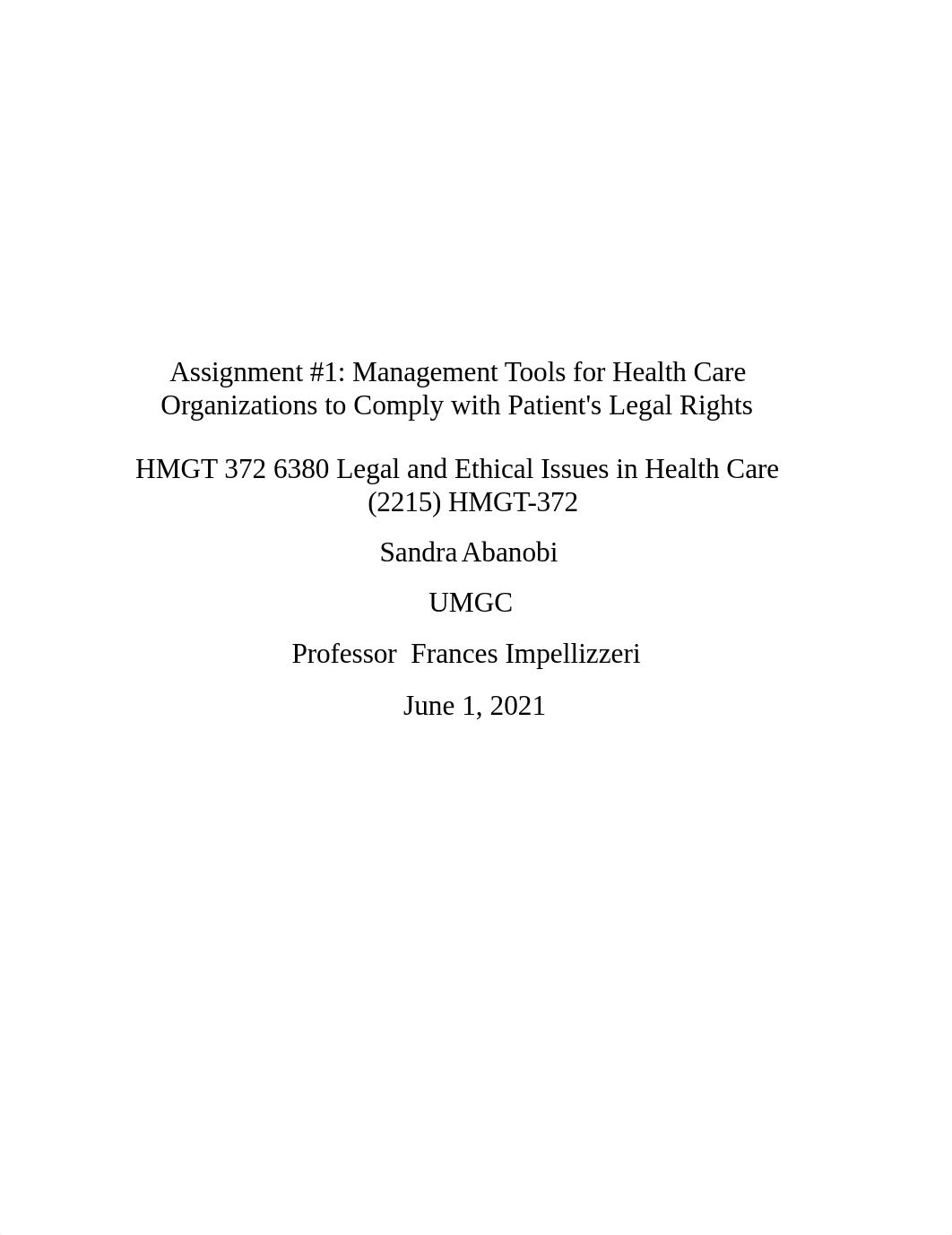 Abanobi-Assignment #1_ Management Tools for Health Care Organizations to Comply with Patient's Legal_dxxt2zi9h4a_page1